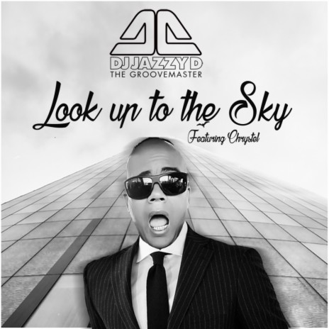 Look Up To The Sky (Original Mix) ft. Chrystel | Boomplay Music