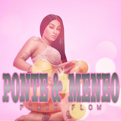 Ponte y Meneo | Boomplay Music