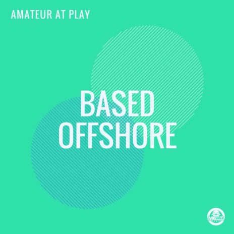 Based Offshore (Original Mix)