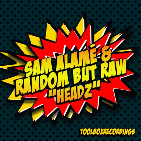 HeadZ (Original Mix) ft. Random But Raw | Boomplay Music