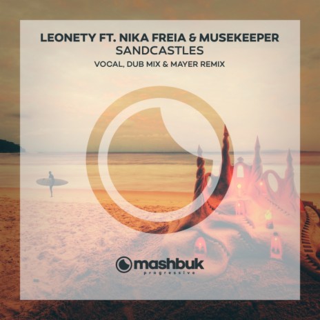Sandcastles (Mayer Remix) ft. Nika Freia & Musekeeper