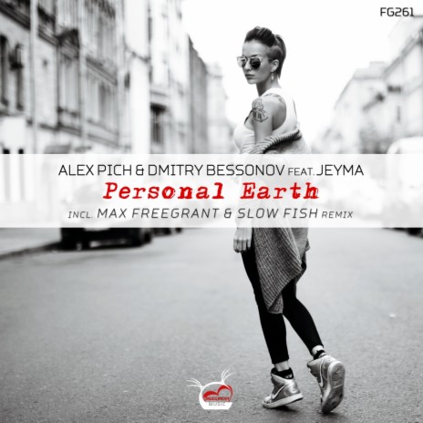 Personal Earth (Max Freegrant & Slow Fish Dub Remix) ft. Dmitry Bessonov & Jeyma