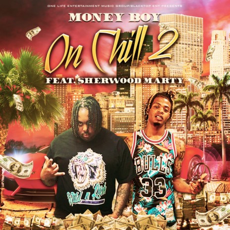 On Chill 2 ft. Sherwood Marty | Boomplay Music