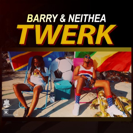 Twerk ft. Neithea | Boomplay Music