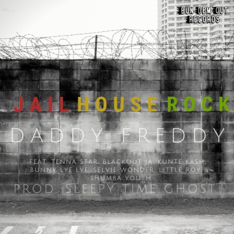 Jailhouse Rock ft. Tenna Star, Blackout JA, Kunte Kash, Bunny Lye Lye & Selvie Wonder | Boomplay Music