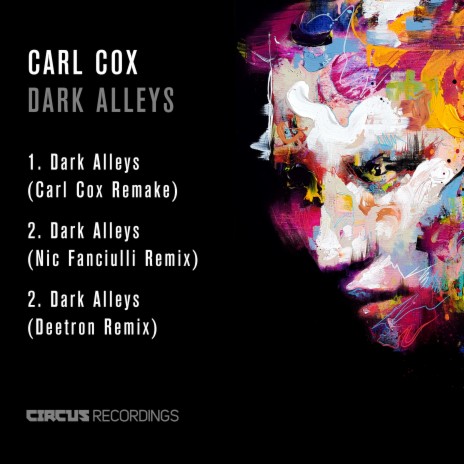 Dark Alleys (Carl Cox Remake) | Boomplay Music