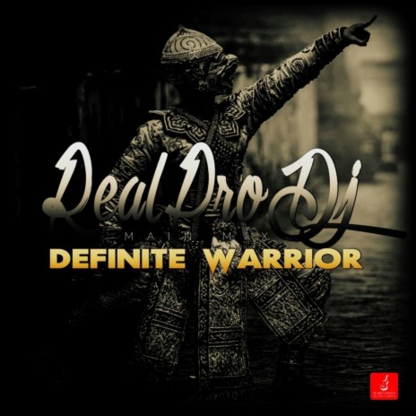 Definate Warrior (Main Mix)