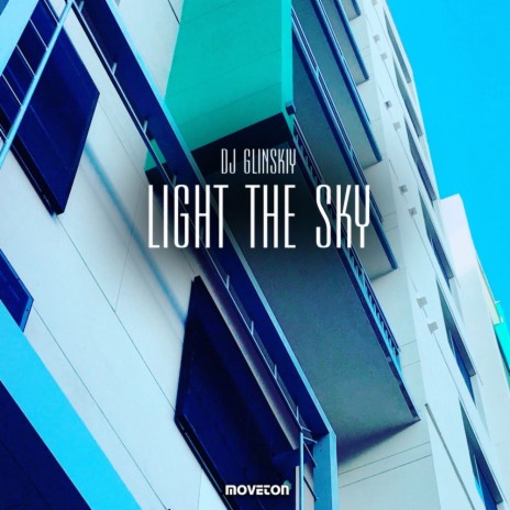 Light The Sky (Radio Edit)