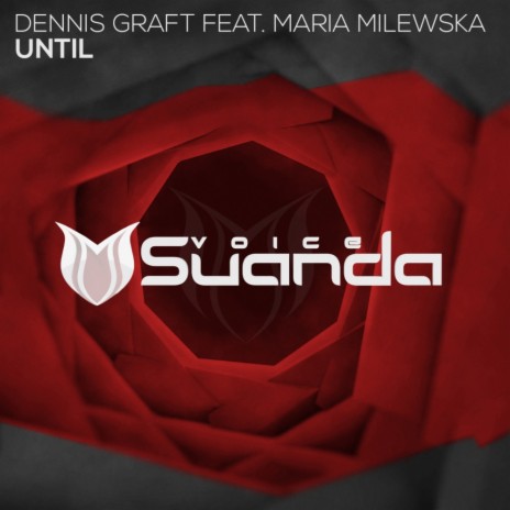 Until (Original Mix) ft. Maria Milewska