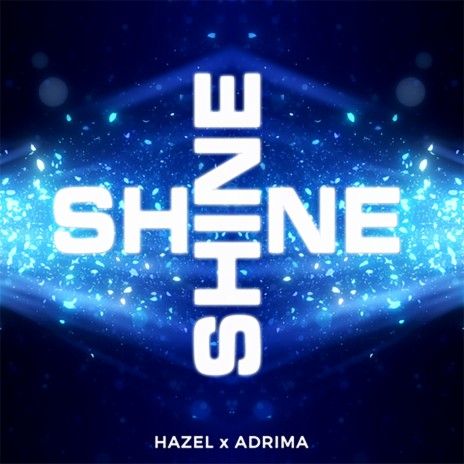 Shine (Extended Mix) ft. Adrima | Boomplay Music