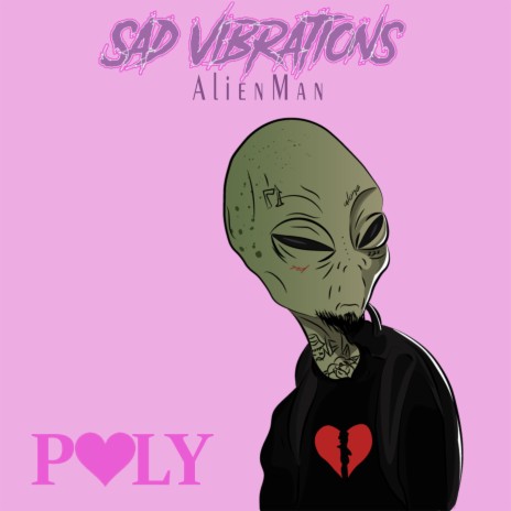 Poly (Sad Vibrations) | Boomplay Music