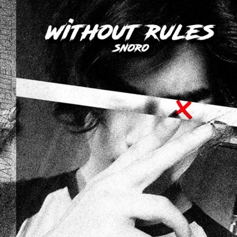 Without Rules | Boomplay Music