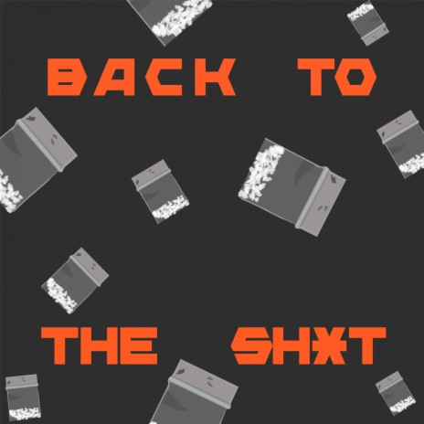 Back To The Shit