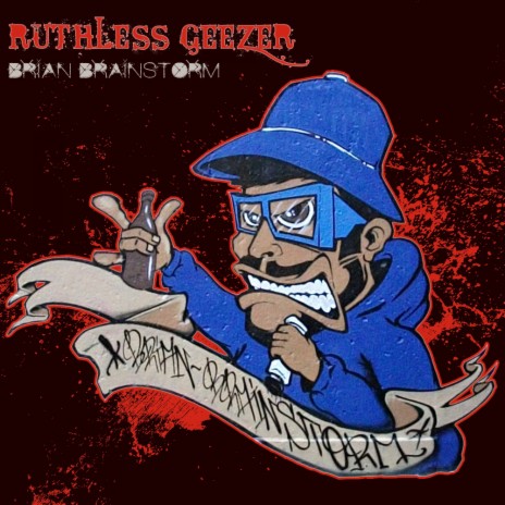 Ruthless Geezer | Boomplay Music