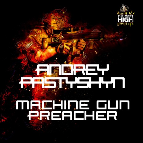 Machine Gun Preacher (Russian Vocal) (Original Mix) | Boomplay Music