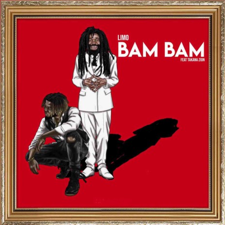 Bam bam ft. Takana Zion | Boomplay Music