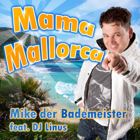 Mama Mallorca ft. DJ Linus | Boomplay Music