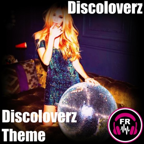 Discoloverz Theme (Original Mix)