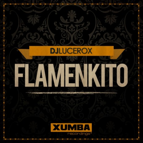 Flamenkito (Original Mix)