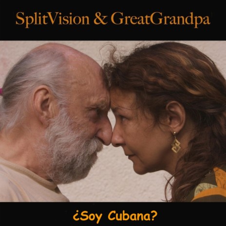 ¿Soy Cubana? (Original version) ft. GreatGrandpa | Boomplay Music