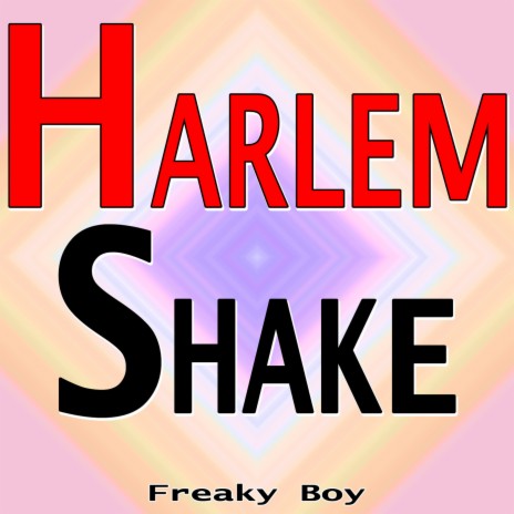 Harlem Shake | Boomplay Music