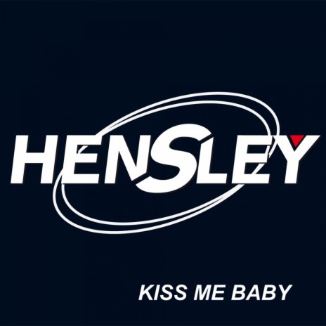 Kiss Me Baby (Single Version) | Boomplay Music