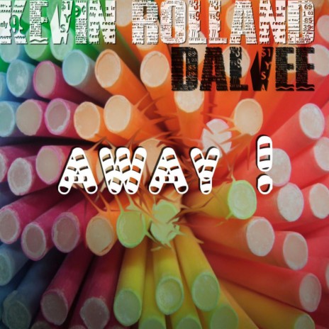 Away! (Original Mix) ft. Dalvee | Boomplay Music