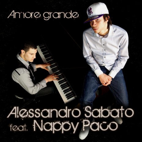 Amore Grande ft. Nappy Paco | Boomplay Music