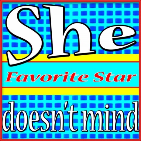 She Doesn't Mind | Boomplay Music