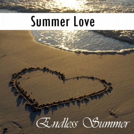 Endless Summer (Radio Version) | Boomplay Music