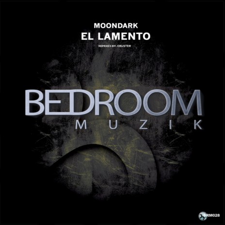 El Lamento (Original Mix) | Boomplay Music