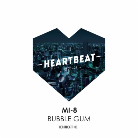 Bubble Gum (Original Mix) | Boomplay Music