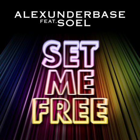 Set Me Free | Boomplay Music