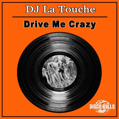Drive Me Crazy (Funky Mix)