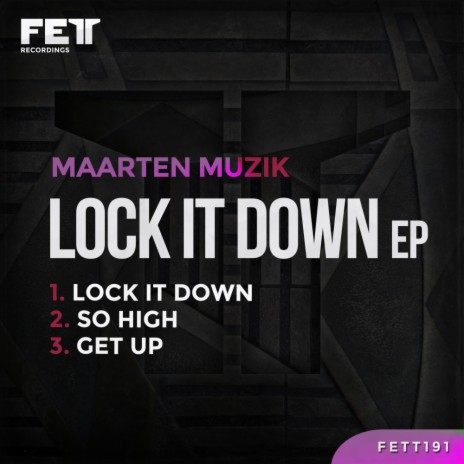 Lock It Down (Original Mix)