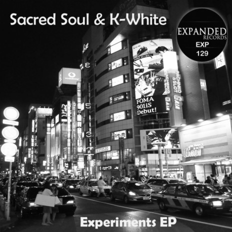 Experiments (Original Mix) ft. K-White