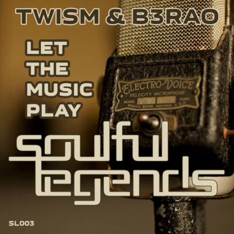 Let the Music Play (Original Mix) ft. B3RAO | Boomplay Music