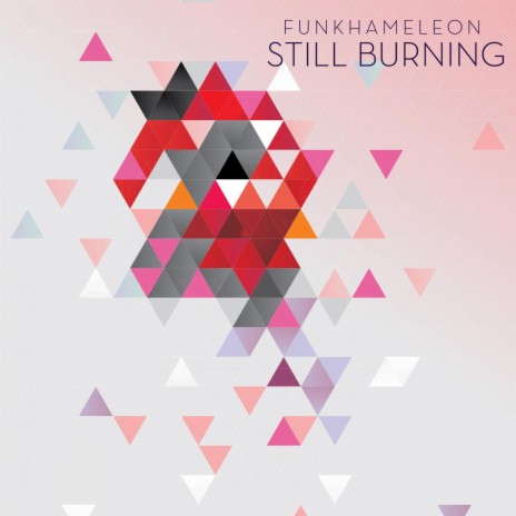 Still Burning | Boomplay Music