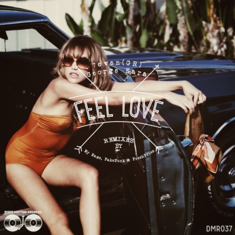 Feel Love (Original Mix) ft. George Kara | Boomplay Music