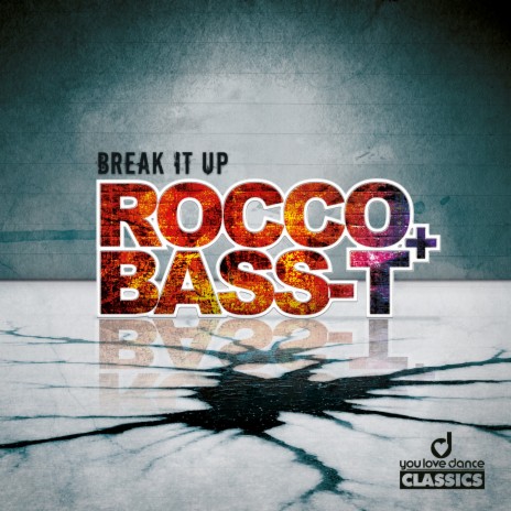 Break It Up (High 5 Edit) ft. Bass-T | Boomplay Music