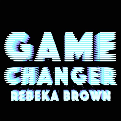 Game Changer (DJ Mix) | Boomplay Music