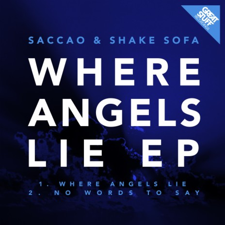 Where Angels Lie ft. Shake Sofa | Boomplay Music