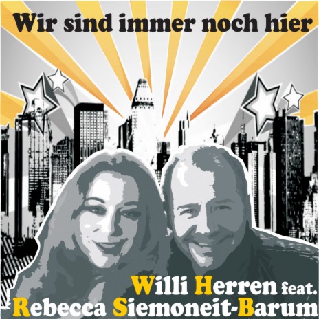 Wir sind immer noch hier ft. Rebecca Siemoneit-Barum | Boomplay Music