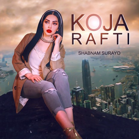 Koja Rafti | Boomplay Music