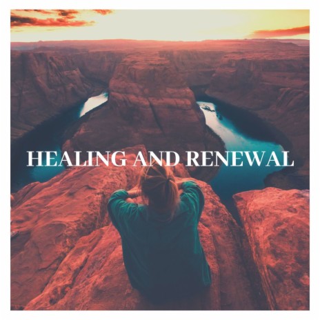 Healing and Renewal