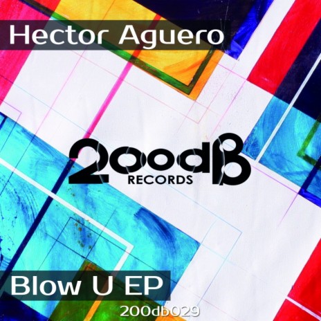 Blow U (Original Mix)