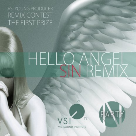 Hello Angel (SIN Remix) ft. SIN | Boomplay Music