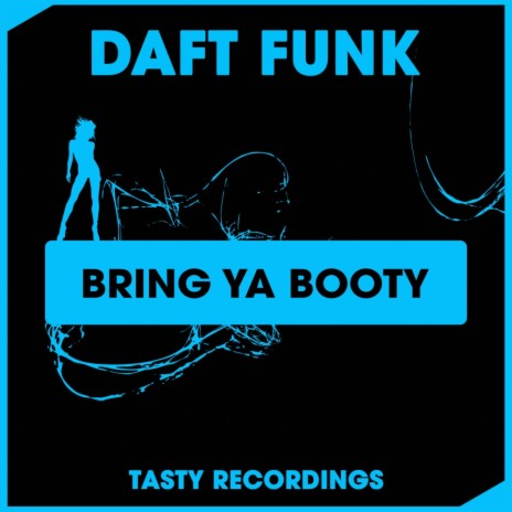 Bring Ya Booty (Discotron 'Funk Flex' Remix)
