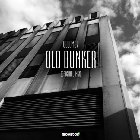 Old Bunker (Original Mix) | Boomplay Music