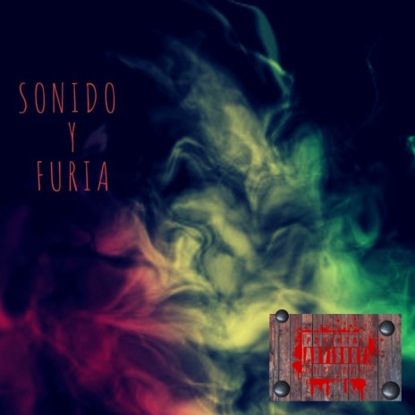 Sonido y Furia ft. Masaiban-Go Cultura & Jr Ragga | Boomplay Music